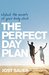 Perfect Day Plan by Jost Sauer