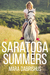 Saratoga Summers a Short Story by Mara Dabrishus