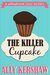 The Killer Cupcake A Willowbrook Cozy Detective Mystery (Willowbrook Cozy Mystery Book 1) by Ally Kershaw