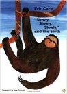 "Slowly, Slowly, Slowly," said the Sloth cover
