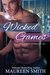 Wicked Games (Denver Rebels #1) by Maureen Smith