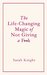The Life-Changing Magic of Not Giving a F**k by Sarah Knight