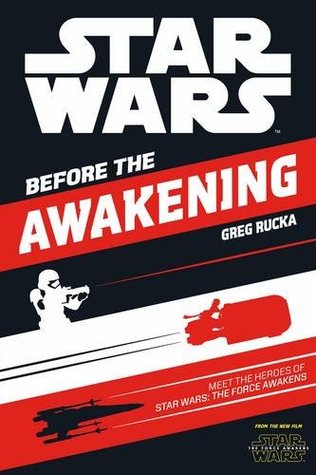 Star Wars: Before the Awakening por Greg Rucka