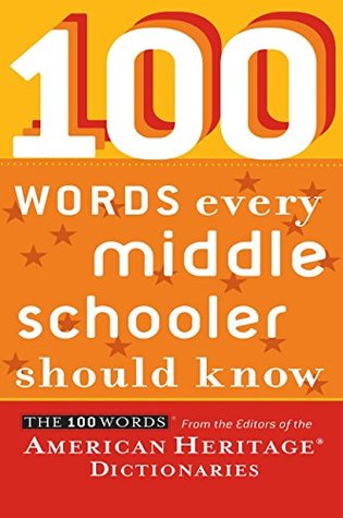 100 Words Every Middle Schooler Should Know MOBI FB2 por Editors of the American Heritage Dictionaries -
