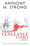 What Vengeance Comes cover