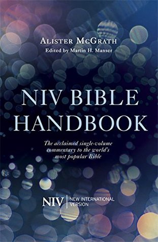 What the Bible Is All About NIV Bible Handbook
