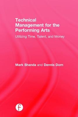 technical-management-for-the-performing-arts-utilizing-time-talent-and-money