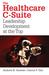 The Healthcare C Suite: Leadership Development At The Top (Ache Management)