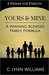 Yours and Mine A Winning Blended Family Formula by C. Lynn Williams