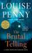 The Brutal Telling (Chief Inspector Gamache, #5) by Louise Penny