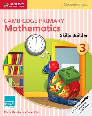 Cambridge Primary Mathematics Skills Builder 3 por Cherri Moseley, Janet Rees
