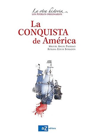 la otra conquista review reaction We haven't found any reviews in the usual places bibliographic information title: la otra conquista volume 8 of episodios mexicanos: author: méxico dirección. la otra conquista review reaction We haven't found any reviews in the usual places bibliographic information title: la otra conquista volume 8 of episodios mexicanos: author: méxico dirección.