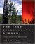 Year Yellowstone Burned A 25 Ypb A Twenty-Five Year Perspective by Jeff Henry