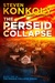 The Perseid Collapse (The Perseid Collapse, #1) by Steven Konkoly