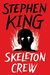 Skeleton Crew by Stephen King