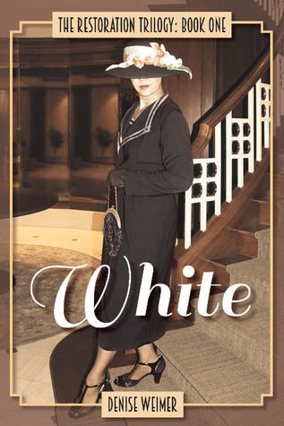 White(The Restoration Trilogy 1)