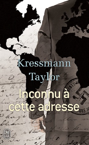 Inconnu Cette Adresse By Kathrine Kressmann Taylor inconnu-cette-adresse-by-kathrine-kressmann-taylor