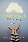 It's Okay to Laugh (Crying Is Cool, Too)