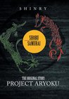Shobu Samurai, Project Aryoku (#3)