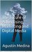 The future of Advertising, Marketing and Digital Media by Agustín Medina The future of Advertising, Marketing and Digital Media by Agustín Medina