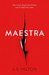Maestra by L.S. Hilton
