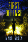 First Offense (Innocent Prisoners Project #4)