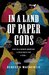 In a Land of Paper Gods by Rebecca Mackenzie