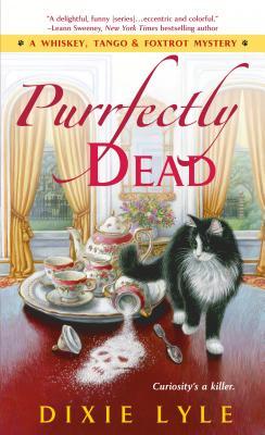 Purrfectly Dead (Whiskey, Tango & Foxtrot Mystery #5)