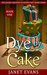 Dye by Cake (The Secret Wedding Planner Cozy Short Story Mystery Series - Book One ) by Janet Evans