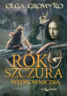 Rok Szczura. Wędrowniczka (Rok szczura, #2.1)