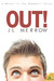 Out! (Shamwell Tales, #3) by J.L. Merrow