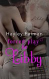 Forced Play for Libby