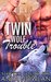 Twin Wolf Trouble (Shifter Squad Six, #2) by Anya Nowlan