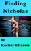 Finding Nicholas by Rachel Eliason