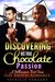 GAY ROMANCE First Time Gay Romance Discovering His True Chocolate Passion (Billionaire Navy Seal Bad Boy Romance) (BMWM Alpha Male LGBT Bad Boy Romance Short Stories) by Patricia Vanzant