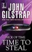 Time to Steal (Nick of Time #3) by John Gilstrap