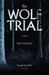 The Wolf Trial by Neil Mackay