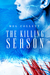The Killing Season (Fear University, #2) by Meg Collett
