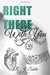 Right There with You Volume 1 by R.J. Sable