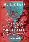 Murder and the Middle-Aged Cheerleaders