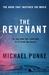 The Revenant A Novel of Revenge by Michael Punke