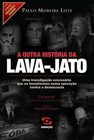 Enlaces de libros gratuitos Descargas gratuitas de libros electrónicos A outra história da Lava-Jato