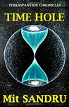 Time Hole (Terraspantion Chronicles #2)