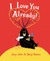 I Love You Already! by Jory John