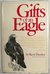 Gifts of an Eagle by Kent Durden