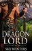 ROMANCE Dragon Lord (Paranormal Dragon Shifter Highlander Romance) (Historical Scottish Time Travel Romance) by Sky Winters