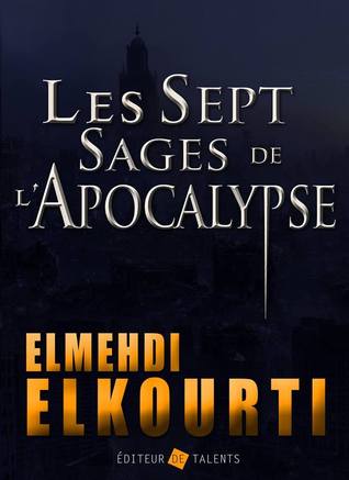 les-sept-sages-de-l-apocalypse