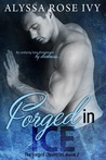 Forged in Ice (The Forged Chronicles, #2)