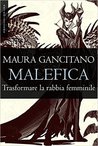 Malefica: Trasformare la rabbia femminile