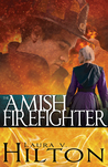 The Amish Firefighter cover